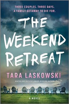portada The Weekend Retreat: A Novel [Soft Cover ] (en Inglés)