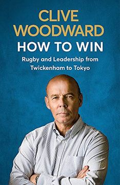 portada How to Win: Rugby and Leadership from Twickenham to Tokyo (en Inglés)