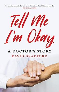 portada Tell Me I'm Okay: A Doctor's Story (en Inglés)