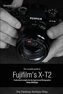 portada The Complete Guide to Fujifilm's X-T2 (en Inglés)
