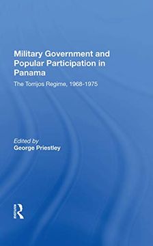 portada Military Government and Popular Participation in Panama: The Torrijos Regime, 1968-1975 