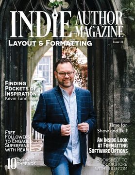 portada Indie Author Magazine: Kevin Tumlinson's Inspirational Journey, Unlocking the Secrets of Lulu.com, and Navigating the World of Subscription B (en Inglés)