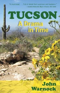 portada Tucson: A Drama in Time (in English)