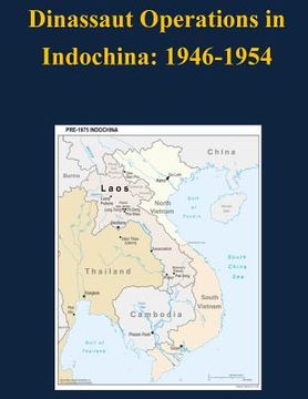 portada Dinassaut Operations in Indochina: 1946-1954 (en Inglés)