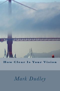 portada How Clear Is Your Vision (en Inglés)