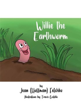 portada Willie the Earthworm (en Inglés)