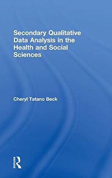 portada Secondary Qualitative Data Analysis in the Health and Social Sciences (en Inglés)