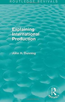 portada Explaining International Production (Routledge Revivals) (en Inglés)
