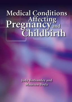 portada Medical Conditions Affecting Pregnancy and Childbirth: A Handbook for Midwives 