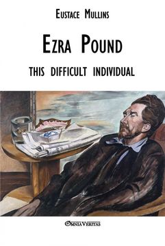 portada Ezra Pound: This Difficult Individual (in English)