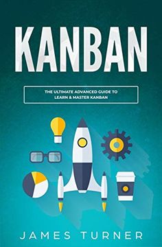 portada Kanban: The Ultimate Beginner's Guide to Learn Kanban Step by Step (en Inglés)