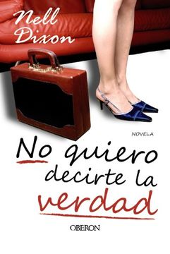 portada No Quiero Decirte la Verdad (in Spanish)