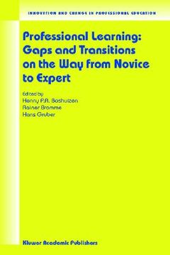 portada professional learning: gaps and transitions on the way from novice to expert (en Inglés)