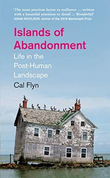 portada Islands of Abandonment: Life in the Post-Human Landscape 