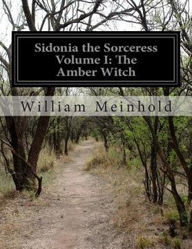 portada Sidonia the Sorceress Volume I: The Amber Witch