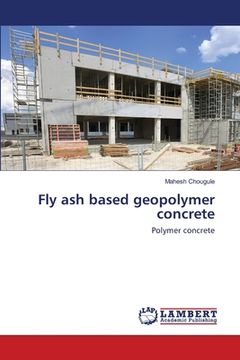 portada Fly ash based geopolymer concrete (en Inglés)