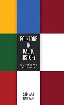 portada Folklore in Baltic History: Resistance and Resurgence (en Inglés)