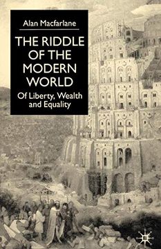 portada The Riddle of the Modern World: Of Liberty, Wealth and Equality (in English)