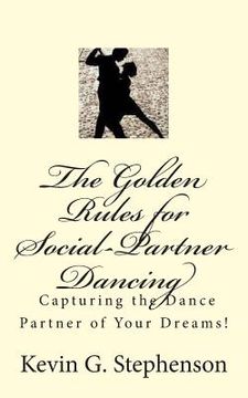 portada the golden rules for social-partner dancing (en Inglés)