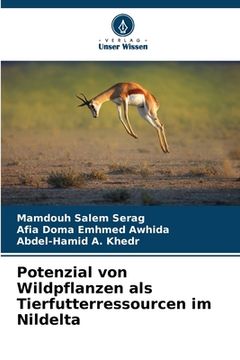 portada Potenzial von Wildpflanzen als Tierfutterressourcen im Nildelta (in German)