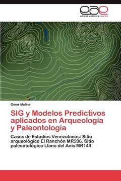 portada sig y modelos predictivos aplicados en arqueolog a y paleontolog a (en Inglés)