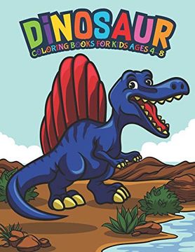 portada Dinosaur Coloring Books for Kids Ages 4-8: Fantastic Dinosaur Coloring Kids Book With 50 Diplodocus, Tyrannosaurus, Apatosaurus, Mosasaur,. Boys, Girls Cartoon Dinosaur Colouring Book 