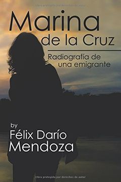 portada Marina de la Cruz: Radiografía de una Emigrante
