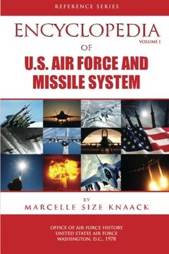 portada Encyclopedia of U.S. Air Force Aircraft and Missile Systems - Volume 1