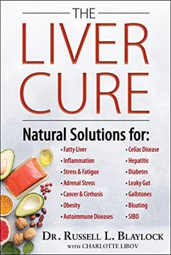portada The Liver Cure: Natural Solutions for Liver Health to Target Symptoms of Fatty Liver Disease, Autoimmune Diseases, Diabetes, Inflammation, Stress & Fatigue, Skin Conditions, and Many More (en Inglés)