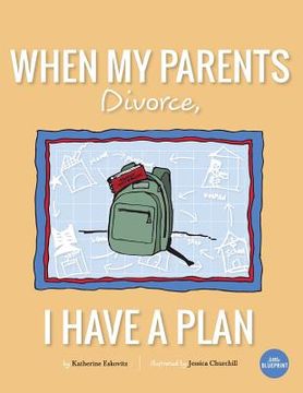 portada When My Parents Divorce, I Have A Plan (en Inglés)