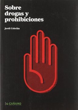 portada Sobre Drogas y Prohibiciones (in Spanish)