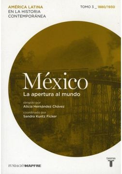 portada México (1880/1930) La apertura al mundo (MAPFRE.)