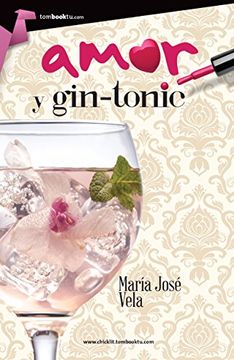 portada Amor y gin-tonic (Tombooktu Chicklit)