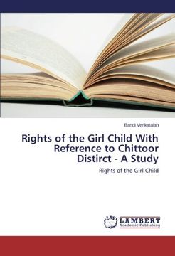 portada Rights of the Girl Child with Reference to Chittoor Distirct - A Study