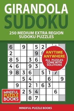 portada Girandola Sudoku: 250 Medium Extra Region Sudoku Puzzles (en Inglés)
