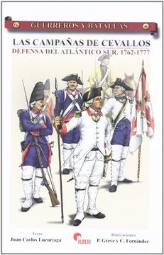 portada Las Campañas de Cevallos: Defensa del Atlantico Sur. 1762-1777 (in Spanish)