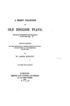 portada A Select Collection of Old English Plays (en Inglés)