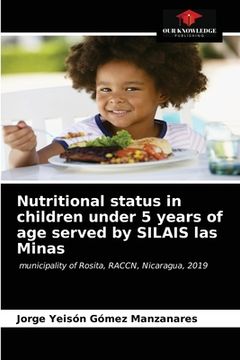 portada Nutritional status in children under 5 years of age served by SILAIS las Minas (en Inglés)