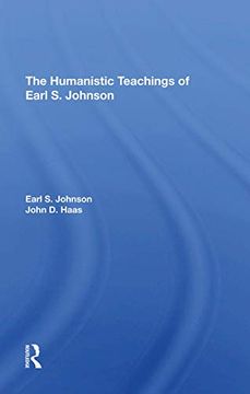portada The Humanistic Teachings of Earl s. Johnson (in English)