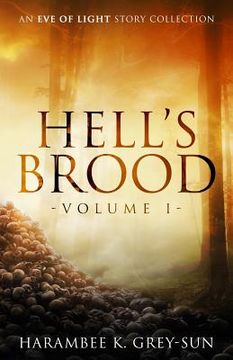 portada Hell's Brood: An Eve of Light Story Collection (in English)