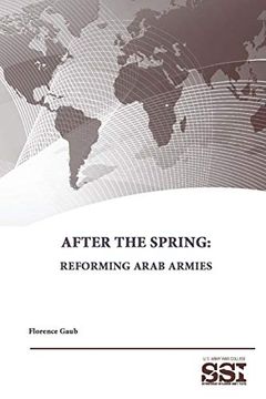 portada After the Spring: Reforming Arab Armies (en Inglés)