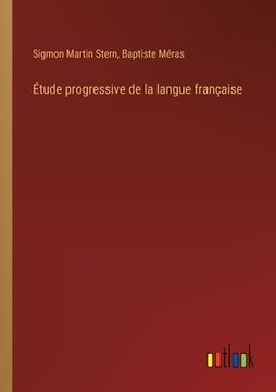 portada Étude progressive de la langue française (en Francés)