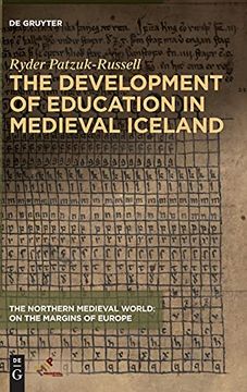portada The Development of Education in Medieval Iceland (The Northern Medieval World) (en Inglés)