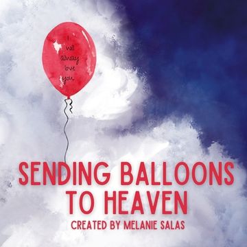 portada Sending Balloons to Heaven (en Inglés)