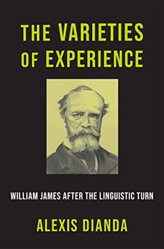 portada The Varieties of Experience: William James After the Linguistic Turn (in English)