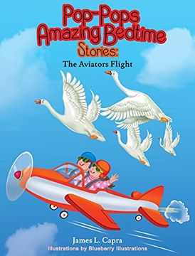 portada Pop-Pops Amazing Bedtime Stories: The Aviators Flight (en Inglés)