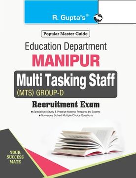 portada Manipur: Multi Tasking Staff (MTS) Group D Recruitment Exam Guide (en Inglés)