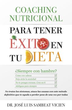 portada Coaching Nutricional Para Tener Exito en tu Dieta (in Spanish)
