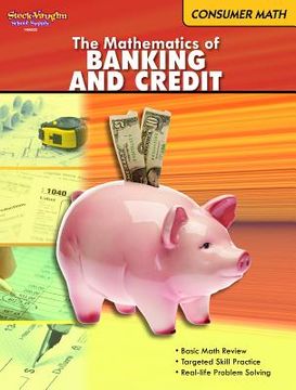 portada the mathematics of banking and credit: consumer math