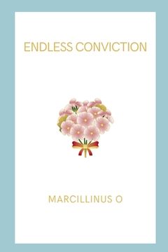 portada Endless Conviction (en Inglés)